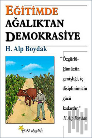 Eğitimde Ağalıktan Demokrasiye