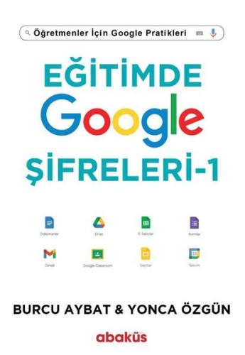 Eğitimde Google Şifreleri 1 - Öğretmenler için Google Pratikleri | Kit