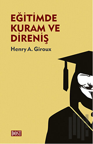 Eğitimde Kuram ve Direniş | Kitap Ambarı