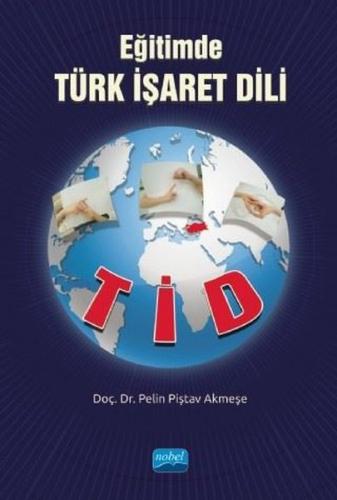 Eğitimde Türk İşaret Dili - TİD | Kitap Ambarı