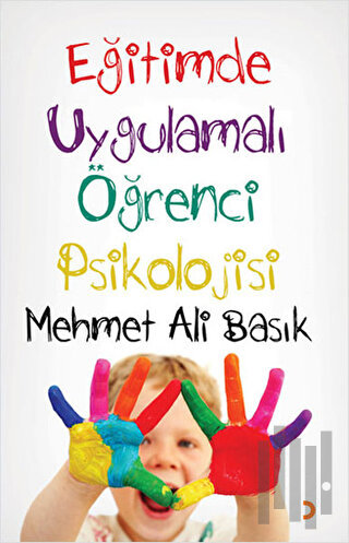 Eğitimde Uygulamalı Öğrenci Psikolojisi