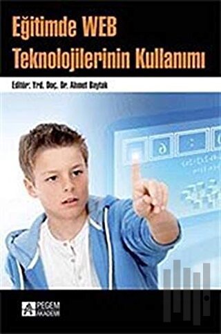 Eğitimde Web Teknolojilerinin Kullanımı