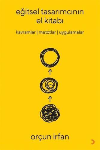 Eğitsel Tasarımcının El Kitabı - Kavramlar Metotlar Uygulamalar