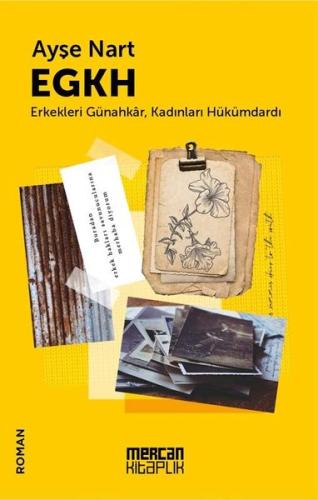 EGKH - Erkekleri Günahkar Kadınları Hükümdardı | Kitap Ambarı
