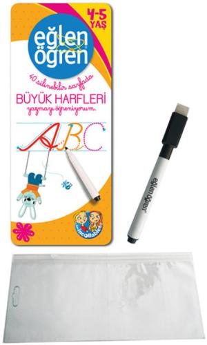 Eğlen Öğren - 40 Silinebilir Sayfada - Büyük Harfleri Yazmayı Öğreniyorum (4-5 Yaş)