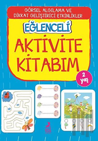 Eğlenceli Aktivite Kitabım 2 Yaş | Kitap Ambarı