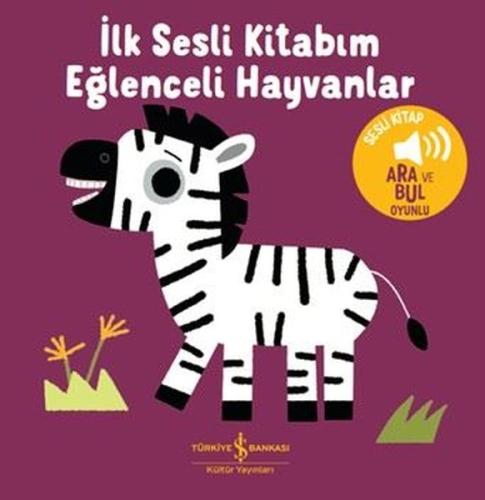 Eğlenceli Hayvanlar - İlk Sesli Kitabım (Ciltli) | Kitap Ambarı