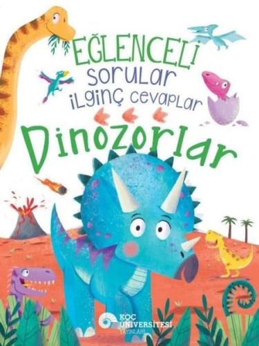 Eğlenceli Sorular İlginç Cevaplar - Dinozorlar | Kitap Ambarı