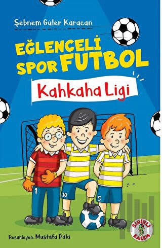 Eğlenceli Spor Futbol | Kitap Ambarı