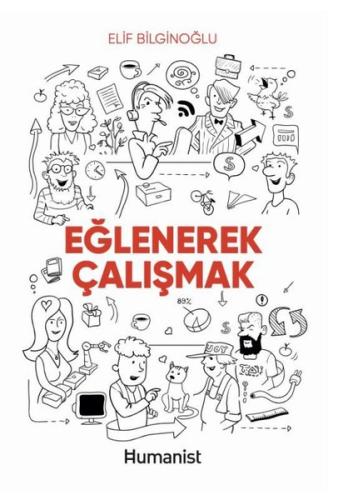 Eğlenerek Çalışmak | Kitap Ambarı