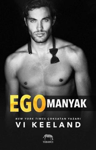Egomanyak | Kitap Ambarı
