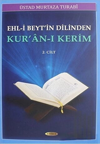 Ehl-i Beyt'in Dilinden Kur'an-ı Kerim 2. Cilt | Kitap Ambarı