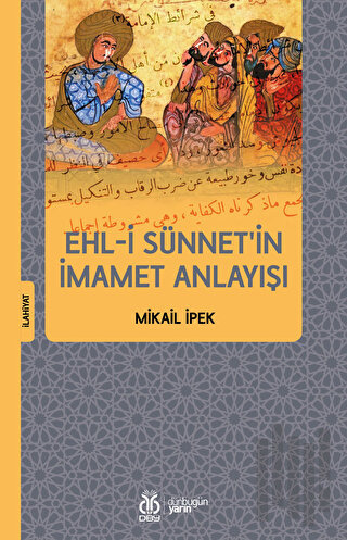 Ehl-i Sünnet'in İmamet Anlayışı