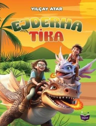Ejderha Tika | Kitap Ambarı