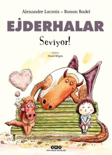 Ejderhalar Seviyor! (Ciltli)