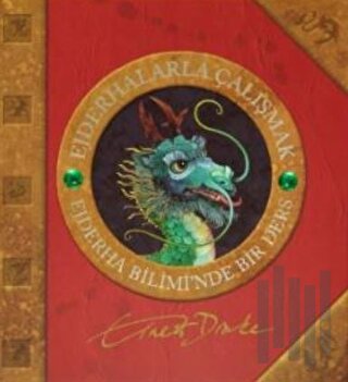 Ejderhalarla Çalışmak (Ciltli)