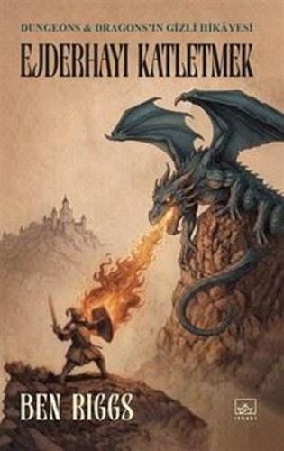 Ejderhayı Katletmek: Dungeons & Dragons'ın Gizli Hikayesi
