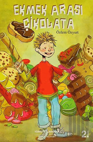 Ekmek Arası Çikolata | Kitap Ambarı