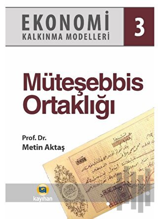 Ekonomi Kalkınma Modelleri 3 Müteşebbis Ortaklığı