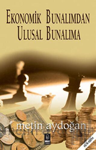 Ekonomik Bunalımdan Ulusal Bunalıma | Kitap Ambarı