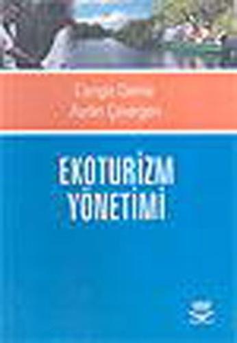 Ekoturizm Yönetimi | Kitap Ambarı
