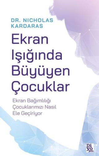 Ekran Işığında Büyüyen Çocuklar | Kitap Ambarı