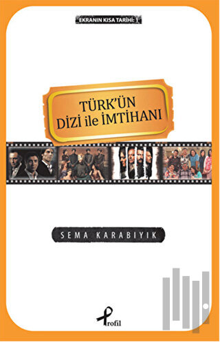 Ekranın Kısa Tarihi 1: Türk'ün Dizi İle İmtihanı | Kitap Ambarı