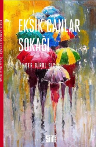 Eksik Canlar Sokağı | Kitap Ambarı