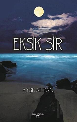 Eksik Şiir