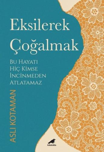 Eksilerek Çoğalmak | Kitap Ambarı