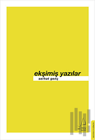 Ekşimiş Yazılar