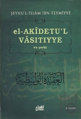 El-Akidetu’l - Vasıtıyye ve Şerhi | Kitap Ambarı