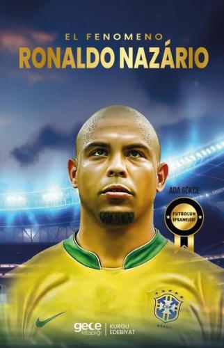 Ronaldo Nazario - El Fenomeno | Kitap Ambarı