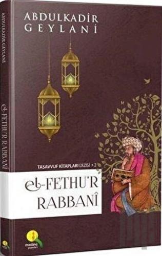 El Fethu'r Rabbani (2. Hamur) (Ciltli) | Kitap Ambarı