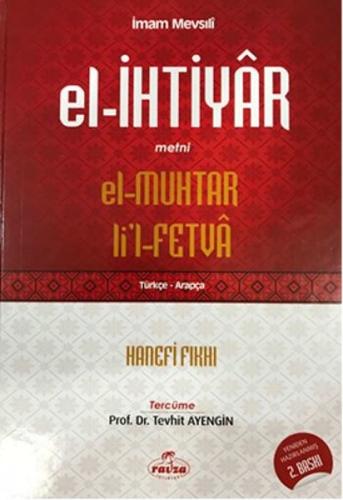 El- İhtiyar Metni El-Muhtar Li'l-Fetva Türkçe - Arapça (Ciltli)