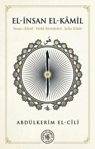 El-İnsan El-Kamil  İnsan-ı Kamil Varlık Mertebeleri Sırlar Kitabı