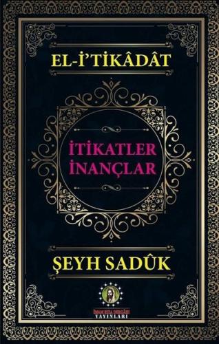 El-i'tikadat İtikatler İnançlar