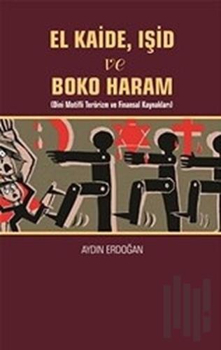 El Kaide, Işid ve Boko Haram | Kitap Ambarı