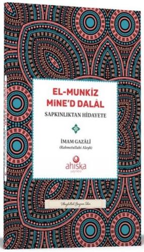 El-Munkiz Mine'd Dalal Sapkınlıktan Hidayete | Kitap Ambarı