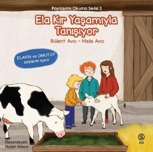 Ela Kır Yaşamıyla Tanışıyor - Paylaşımlı Okuma Serisi 3 | Kitap Ambarı