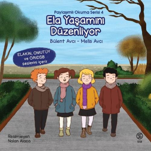 Ela Yaşamını Düzenliyor - Paylaşımlı Okuma Serisi 4 | Kitap Ambarı