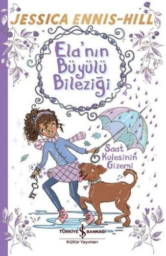 Ela'nın Büyülü Bileziği | Kitap Ambarı