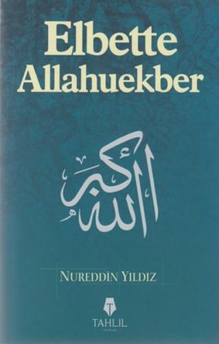 Elbette Allahuekber | Kitap Ambarı