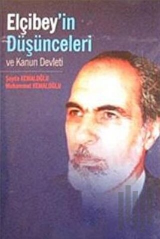 Elçibey’in Düşünceleri ve Kanun Devleti