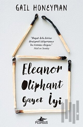 Eleanor Oliphant Gayet İyi | Kitap Ambarı