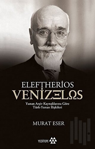 Eleftherios Venizelos | Kitap Ambarı