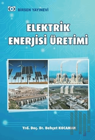 Elektrik Enerjisi Üretim Santralleri | Kitap Ambarı