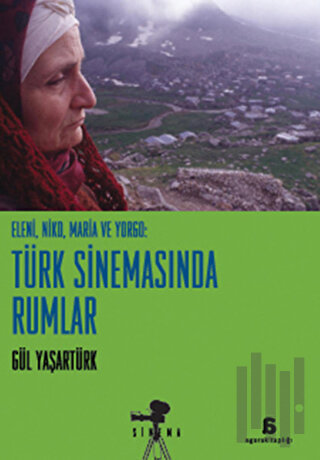 Eleni, Niko ve Yorgo: Türk Sinemasında Rumlar | Kitap Ambarı