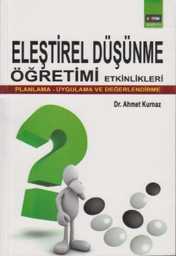 Eleştirel Düşünme Öğretimi Etkinlikleri | Kitap Ambarı