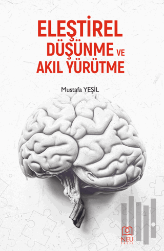 Eleştirel Düşünme ve Akıl Yürütme